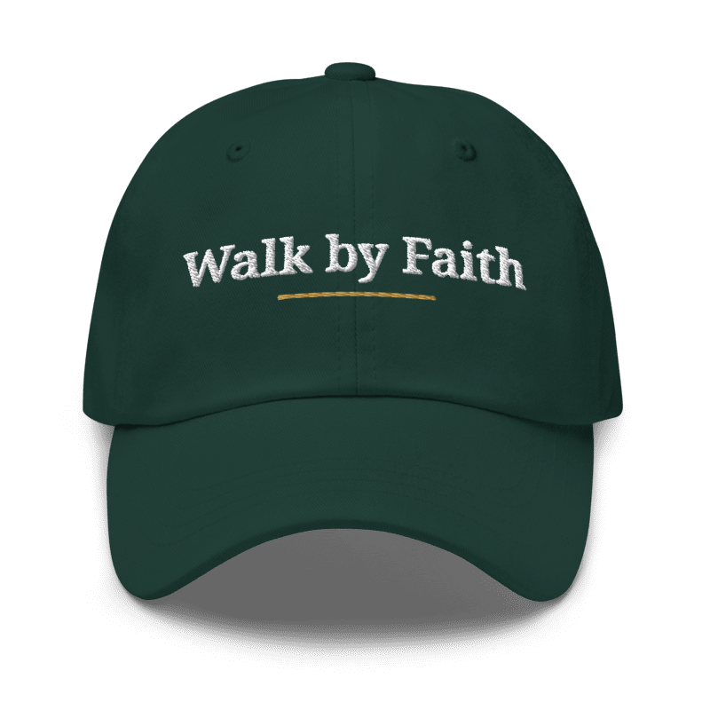 Walk by Faith Embroidered Hat in Spruce, front
